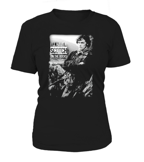 OUTLANDER ILL HAVE A SCOTCH ON THE ROCKS shirt, hoodie, sweater, longsleeve t-shirt Women's T-Shirt