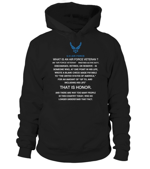 WHAT IS AN AIR FORCE VETERAN Hoodie Unisex