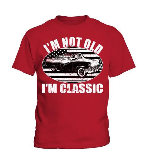 Im Not Old Im Classic Kids T-Shirt
