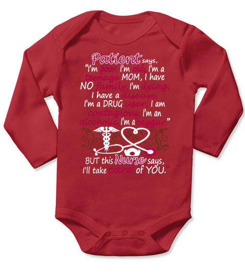 Noel Patient Says Teenage Mom Nurse Take Care Of You Long Sleeve Baby One-Piece