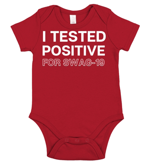 funny I Tested Positive For Swag-19 Short Sleeve Baby One-Piece