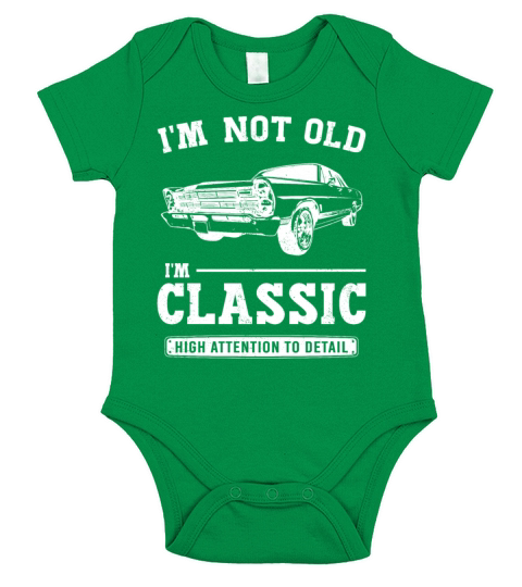 Im Not Old Im Classic Funny Birthday Vintage Car Short Sleeve Baby One-Piece
