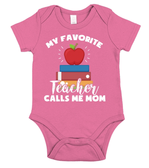 My Favorite Teacher Calls Me Mom Vintage Teacher Mom Short Sleeve Baby One-Piece