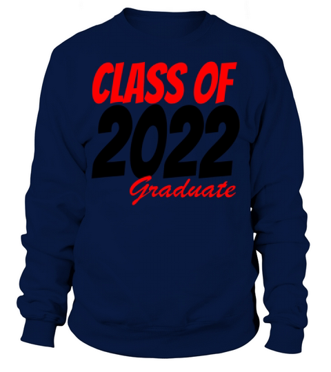 Class of 2022 graduate red and black Sweatshirt Unisex