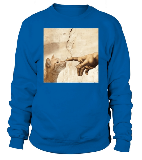 The Creation Of Adam Brown Cat Shirt Sweatshirt Unisex