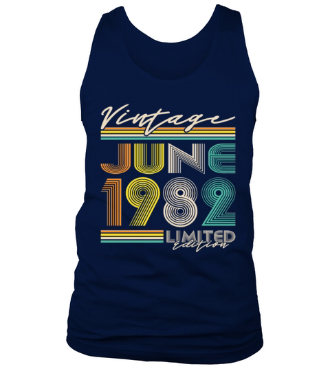 40th birthday vintage june 1982 limited edition Tank Top Unisex