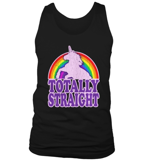 Funny - Totally Straight Unicorn Rainbow lgbtq tshirt Tank Top Unisex