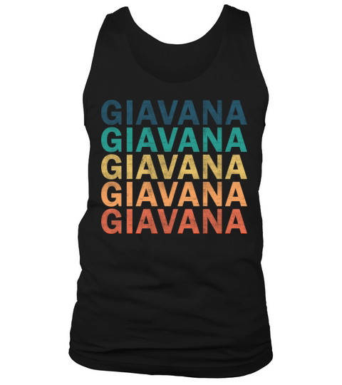 Giavana Name T Shirt - Giavana Vintage Retro Name Tank Top Unisex