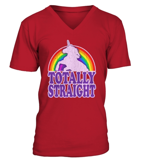 Funny - Totally Straight Unicorn Rainbow lgbtq tshirt V-Neck T-shirt