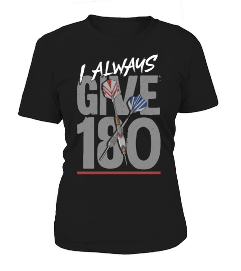 Darts Vintage I Always Give 180 Women's T-Shirt