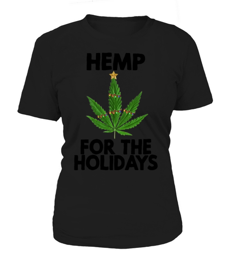Hemp For The Holidays Quote CBD Oil Christmas Fun Women's T-Shirt