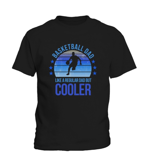 Basketball Fan Player Dad Fathers Day Birthday Kids T-Shirt