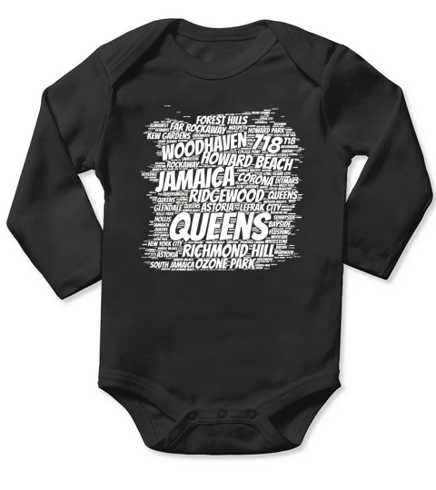 Born raised in queens borough new york city T-shirt Long Sleeve Baby One-Piece