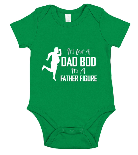 Its Not A Dad Bod Its A Father Figure Design Short Sleeve Baby One-Piece