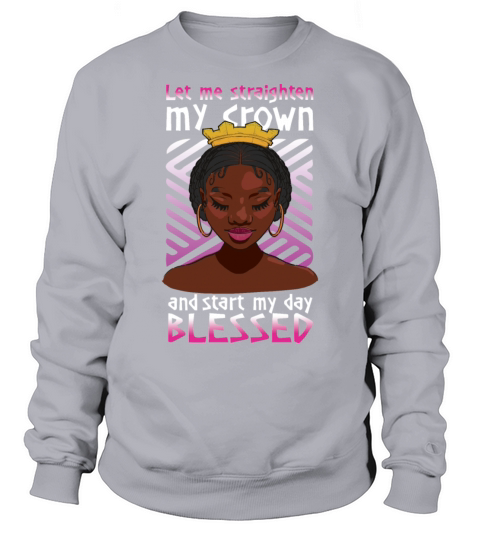 African American Blessed Women Empowerment Art Sweatshirt Unisex