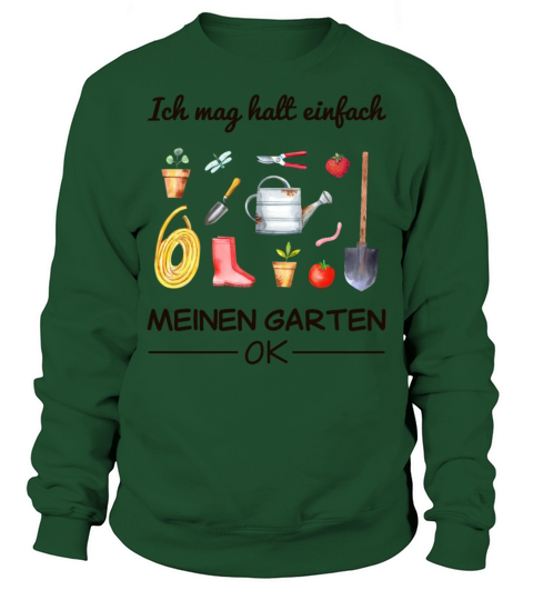 Garden Gardener Hobby Gardener Saying Gift Sweatshirt Unisex
