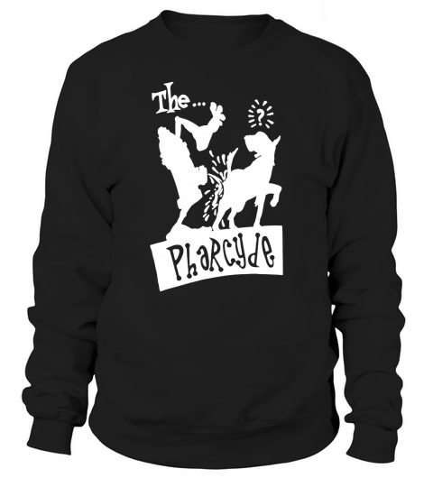 The Pharcyde T-Shirt_1 Sweatshirt Unisex