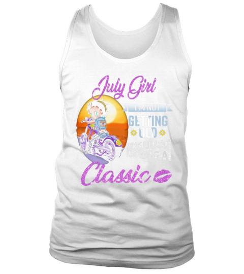 Betty boop july girl im not getting old i am just becoming a classic lips shirt Tank Top Unisex