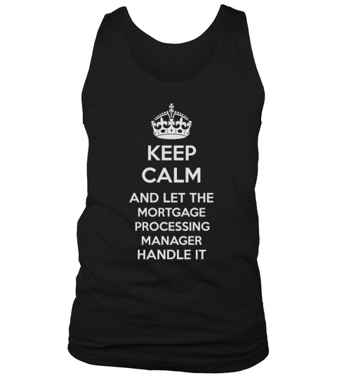 MORTGAGE PROCESSING MANAGER Tank Top Unisex