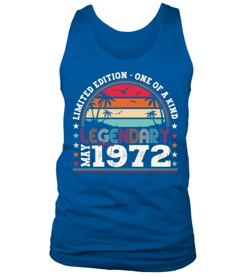 Vintage 1972 Legendary Since May 50th Birthday Fun Tank Top Unisex