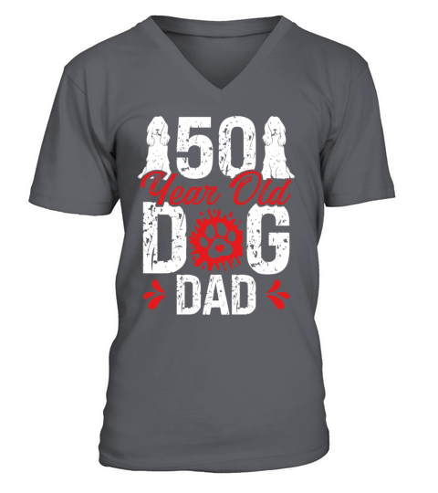 50 Year Old Dog Dad 50th Birthday for Dog V-Neck T-shirt
