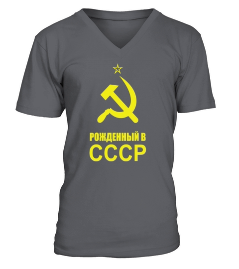 CCCP T-shirt Born In The USSR Shirt Great Gift Tee V-Neck T-shirt