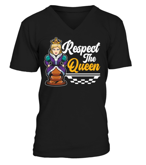 Respect The Queen Grandmaster Board Game Chess V-Neck T-shirt