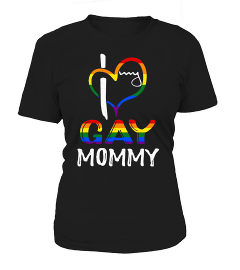 Love Gay Mommy Pride LGBT Rainbow Pride Month Women's T-Shirt