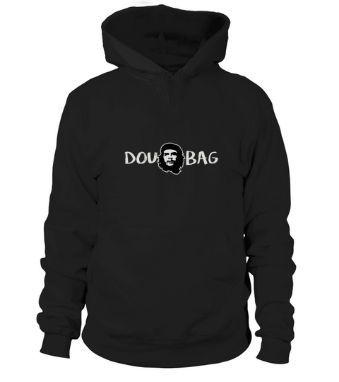 Dou &amp;amp;quot;Che&amp;amp;quot; Bag Anti-Communist Che T-Shirt Hoodie Unisex