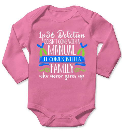 Deletion Syndrome Awareness Inspirational Quote Long Sleeve Baby One-Piece