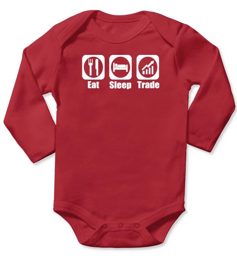 Eat Sleep Trade Funny Stock Market Trader T-Shirt Long Sleeve Baby One-Piece