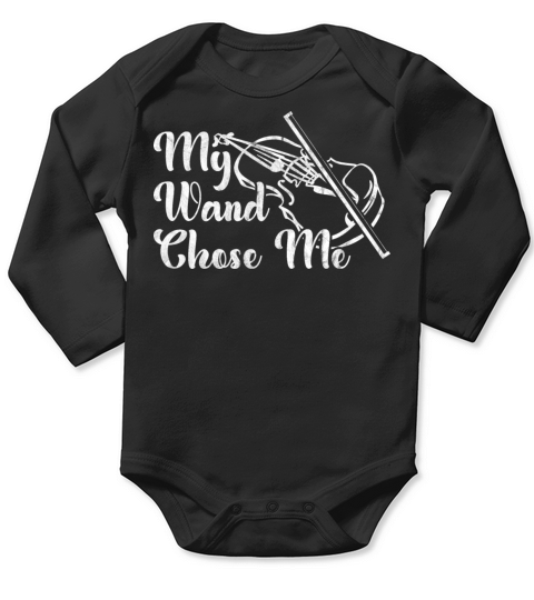 My Wand Chose Me Violinist Musicians Loves Violin Long Sleeve Baby One-Piece