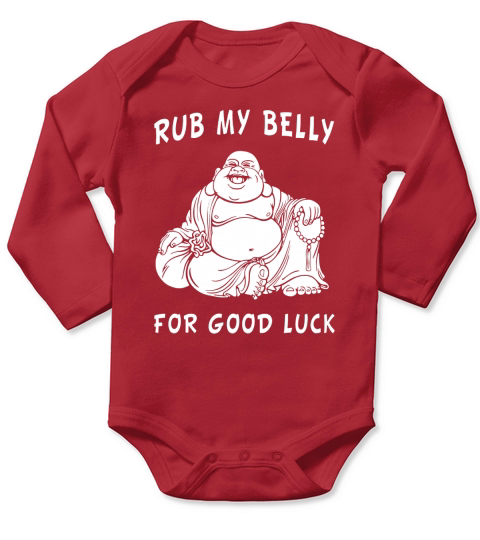 Rub My Belly For Good Luck Funny Sayings Buddha T-Shirt Long Sleeve Baby One-Piece