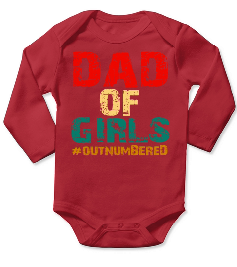 Vintage Dad of girls #outnumbered shirth Long Sleeve Baby One-Piece