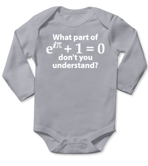 What Part Of Dont You Understand - Funny Math T-Shirt Long Sleeve Baby One-Piece