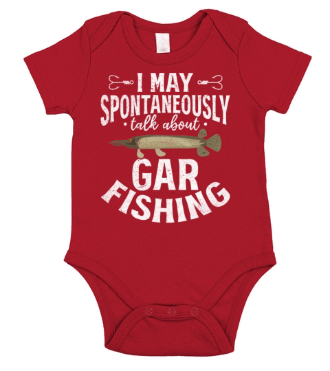 I May Spontaneously Talk About Gar Fishing Short Sleeve Baby One-Piece