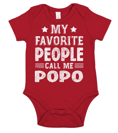 My Favorite People Call Me Popo Shirt Fathers Day T-Shirt Short Sleeve Baby One-Piece