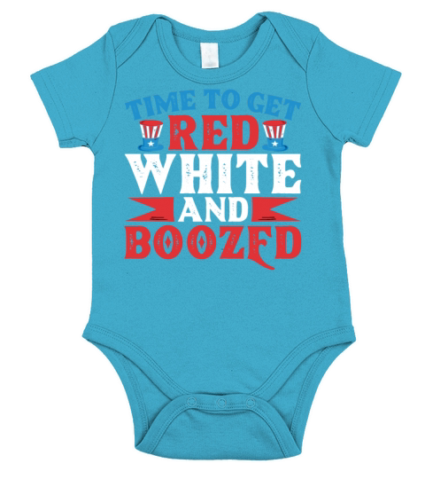 Red White and Boozed 4th of July T Shirt Short Sleeve Baby One-Piece
