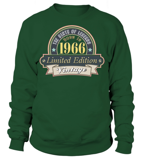 Idea for a gift to those who were born in 1966 Sweatshirt Unisex