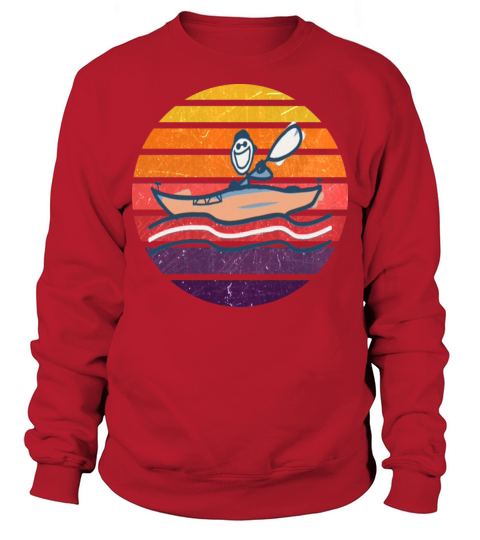 Kayak Kayaking Paddle Canoe Canoeing Gift Idea Sweatshirt Unisex