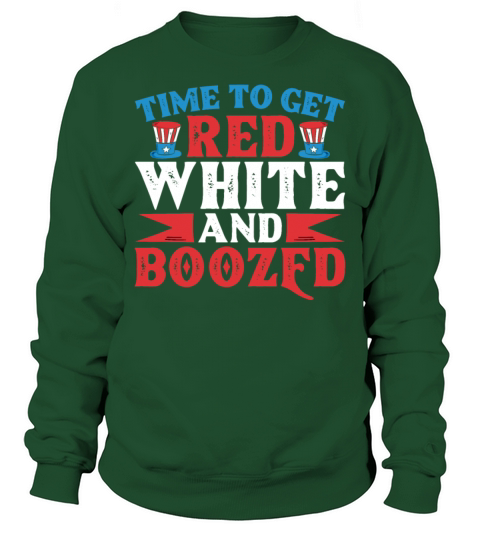 Red White and Boozed 4th of July T Shirt Sweatshirt Unisex