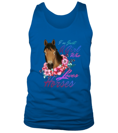 Horse Lover Just A Girl Who Loves Horses shirt Tank Top Unisex
