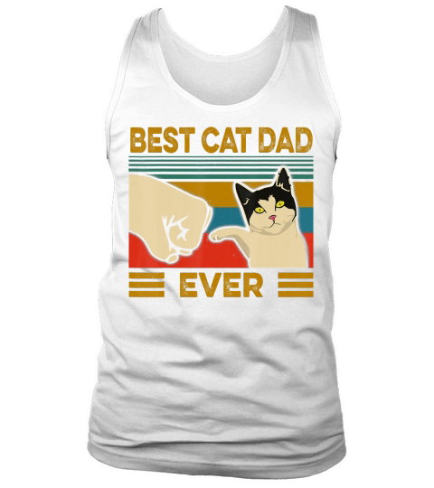 Vintage Best Cat Dad Ever Bump Fit T-Shirt Tank Top Unisex