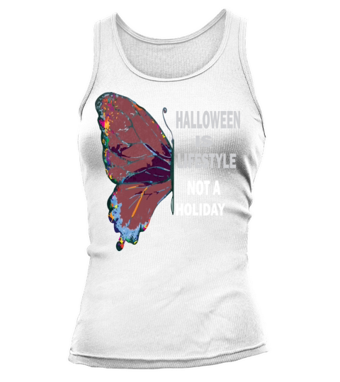 Halloween is a lifestyle not a holiday Tank top Woman