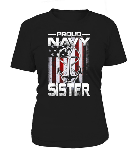 Proud Navy Sister Patriotic Sailor Usa Flag shirt Women's T-Shirt