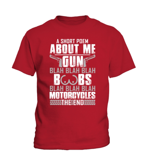 A Short Poem About Me Guns Motorcycles Kids T-Shirt