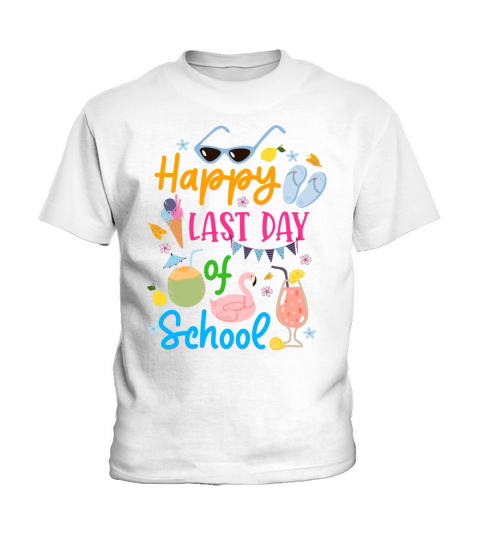 Happy Last Day of School Summer Break Kids T-Shirt