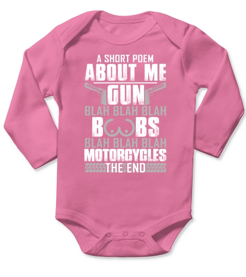 A Short Poem About Me Guns Motorcycles Long Sleeve Baby One-Piece