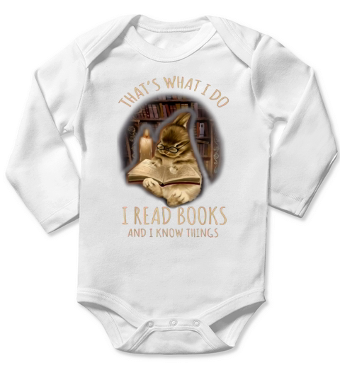 Bunny That’s What I Do I Read Books And I Know Things shirt Long Sleeve Baby One-Piece