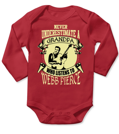 Never Underestimate A Grandpa Who Listens To Webb Pierce Long Sleeve Baby One-Piece